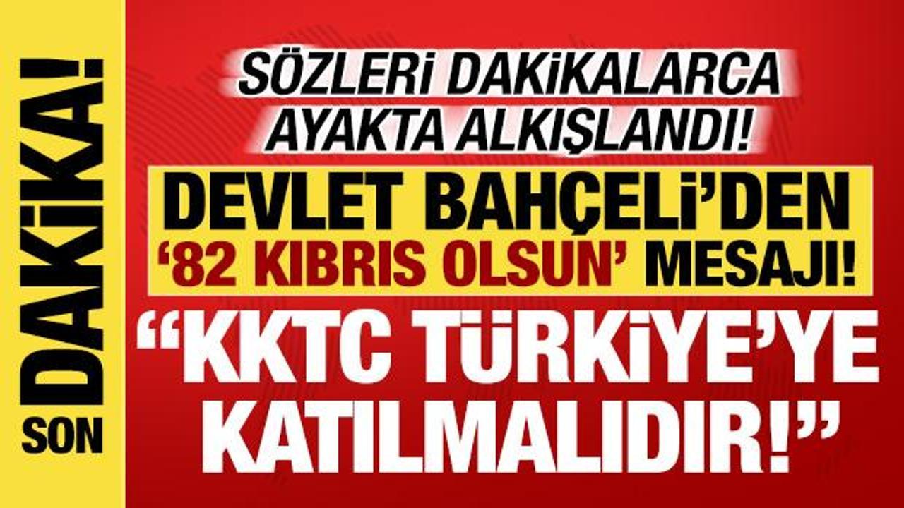 bahceliden kktc turkiyeye katilmalidir cagrisi 82 kibris olmali Jqd4EV6x.jpg
