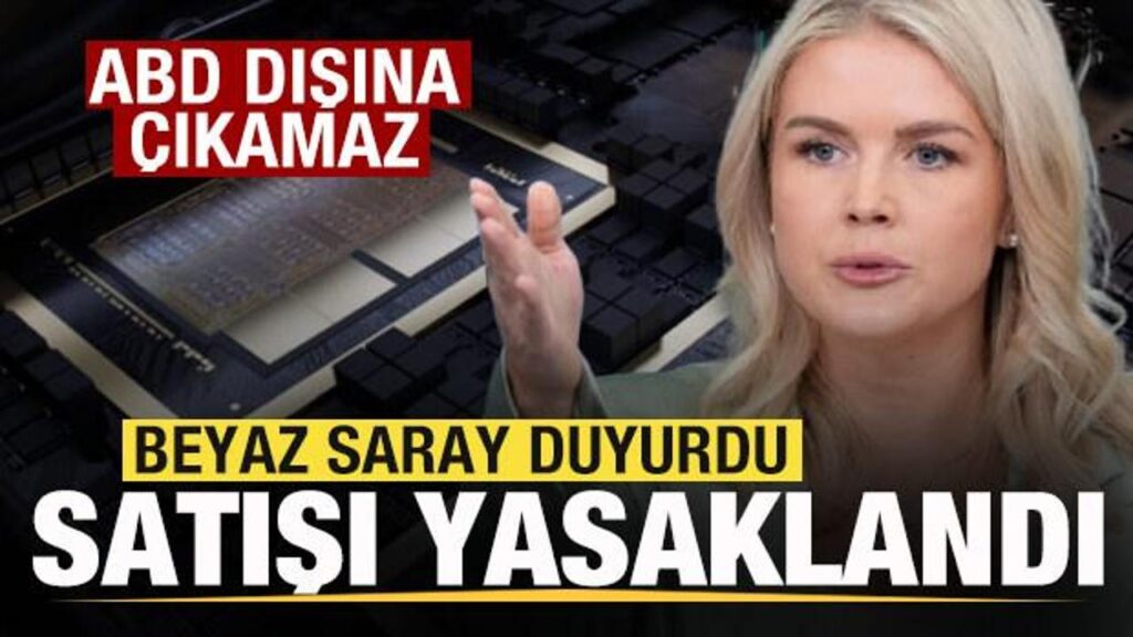 beyaz saray duyurdu satisi yasaklandi abd disina cikamaz pOwuuai2.jpg